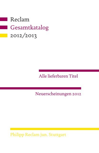 Gesamtkatalog 2012/2013 | Lieferbare Titel ... - Reclam