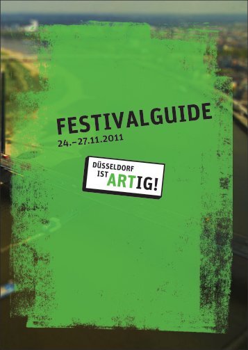 fesTivAlguiDe - Düsseldorf ist ARTig