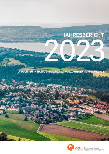 RZU-Jahresbericht 2022: Entwurf zhd. DV vom 22.06.2023 (Trakt. 2 Beilage A2)