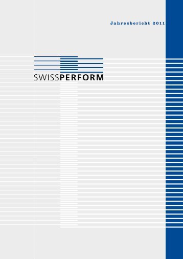 SWSSPERFORM Jahresbericht 2011 - Swissperform
