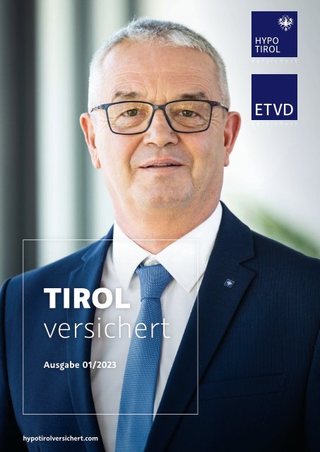 TIROL VERSICHERT - Ausgabe Frühling/Sommer 2023