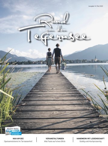 Rund um den Tegernsee – Mai 2023: Feste, Freizeit und Genuss am See