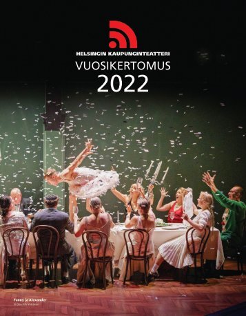 Helsingin Kaupunginteatterin vuosikertomus 2022