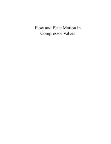 Flow and Plate Motion in Compressor Valves - Engineering Fluid ...