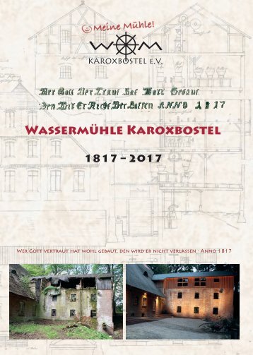 Festschrift 200 Jahre Wassermühle Karoxbostel