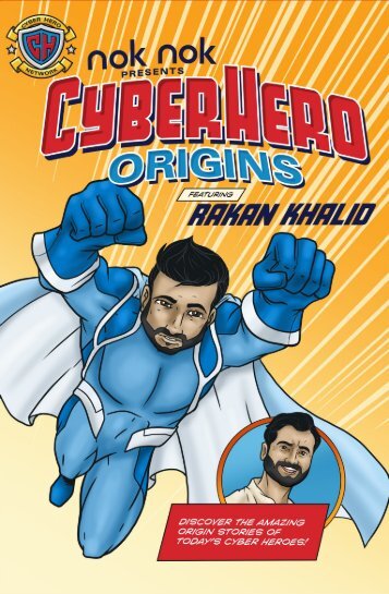 The CyberHero Adventures Presents CyberHeroOrigins-Rakan Khalid, Head of Product, Identity Verification & Authentication, Intuit