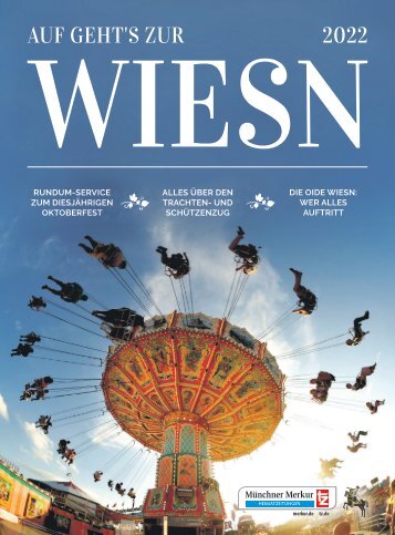 Wiesn Magazin 2022: Alles zum Oktoberfest