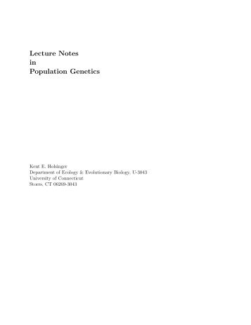 Lecture Notes in Population Genetics - Kent - University of Connecticut