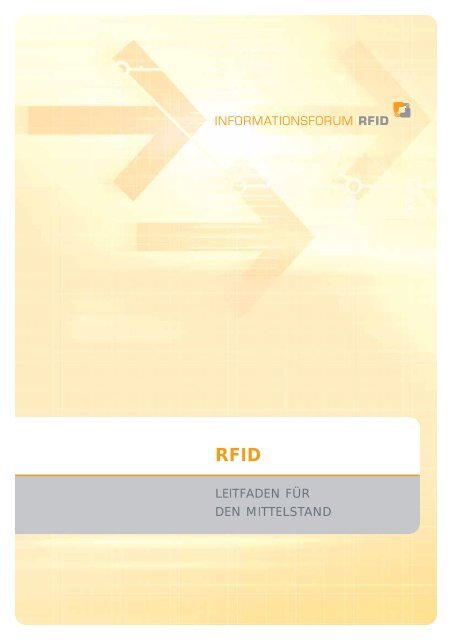 RFID: Leitfaden für den Mittelstand - Informationsforum RFID