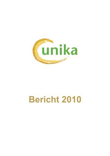Bericht UNIKA 2010_Feb11 - UNIKA - Union der Deutschen ...