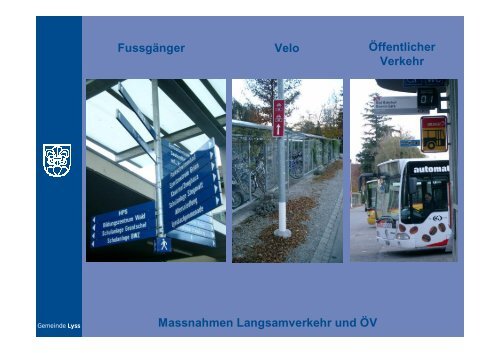 Info Grossprojekte (pdf|1.5 MB) - Gemeinde Lyss