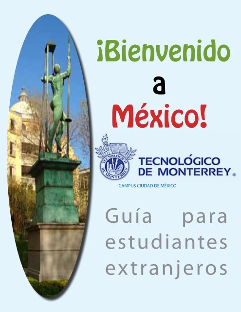 ¡Bienvenido - Campus Ciudad de México - Tecnológico de Monterrey