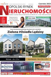 Opolski Rynek Nieruchomości czerwiec 2023