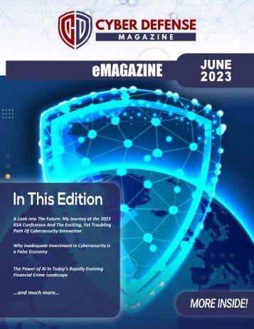 The Cyber Defense eMagazine June Edition for 2023