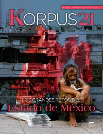 Revista Korpus 21 - Volumen 3 Número 8 - Los grandes retos del Estado de México