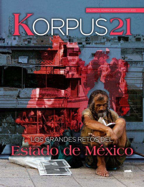 Revista Korpus 21 - Volumen 3 Número 8 - Los grandes retos del Estado de México