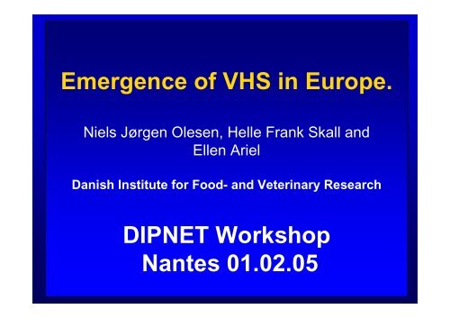 Emergence of VHS in Europe. DIPNET Workshop ... - Revista AquaTIC