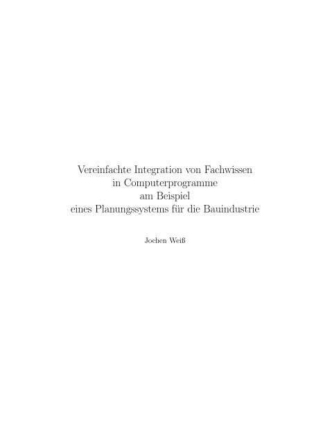 Vereinfachte Integration von Fachwissen in Computerprogramme ...