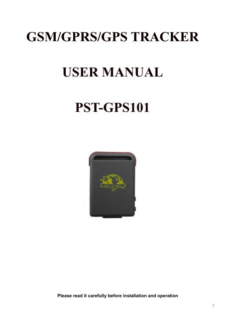 GSM/GPRS/GPS TRACKER USER MANUAL PST-GPS101