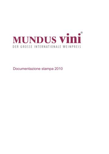 Documentazione stampa 2010 - MUNDUS Vini