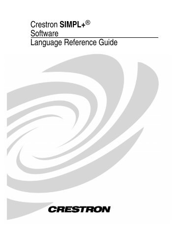 Crestron SIMPL+® Software Language Reference Guide