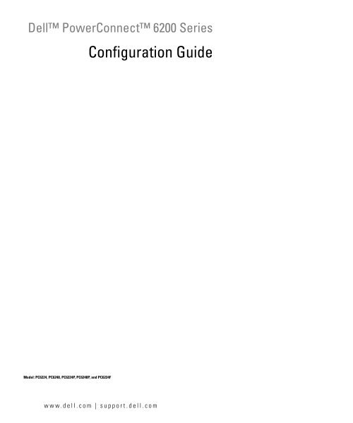 Dell PowerConnect 6200 Series Configuration Guide (Software ...