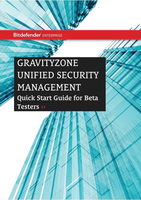 GravityZone Quick Start Guide. - BitDefender