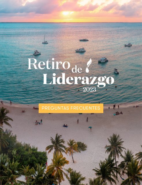 Preguntas Frecuentes de Retiro de Liderazgo 2023