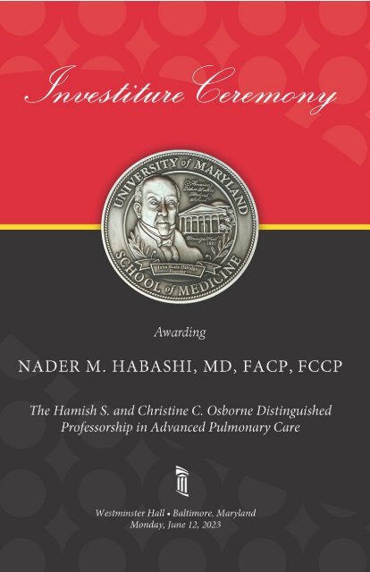 Nader M. Habashi, MD, FACP, FCCP Investiture Program