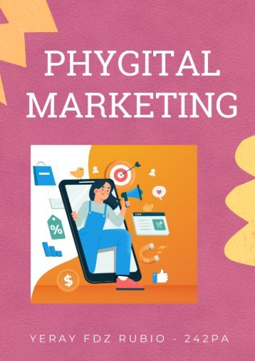 Phygital Marketing