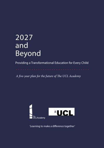 The UCL Academy - 2027 and Beyond