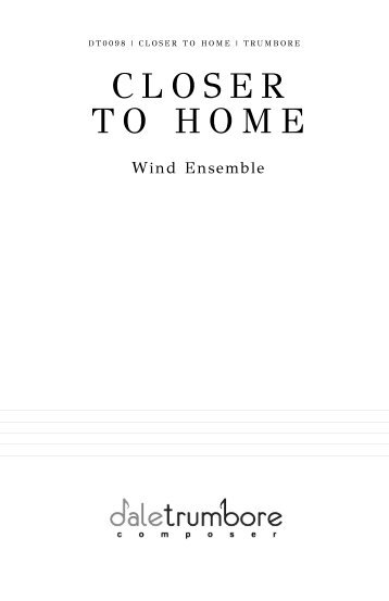 00 Closer to Home _ Wind Ensemble _ Transposed Full Score