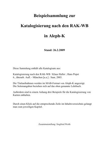 Beispielsammlung zur Katalogisierung nach den RAK-WB in Aleph ...