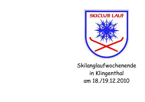 Skilanglaufwochenende mit Nordic-Walking in ... - Ski-Club Lauf eV