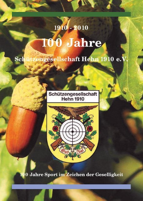 2010 100 Jahre Schützengesellschaft Hehn 1910 eV - bei www.MG ...