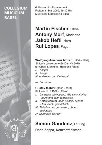 Martin Fischer, Oboe Jakob Hefti, Horn Rui Lopes, Fagott Simon ...