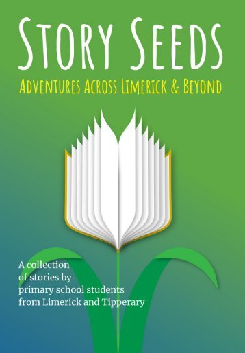 Story Seeds - Adventures Across Limerick and Beyond