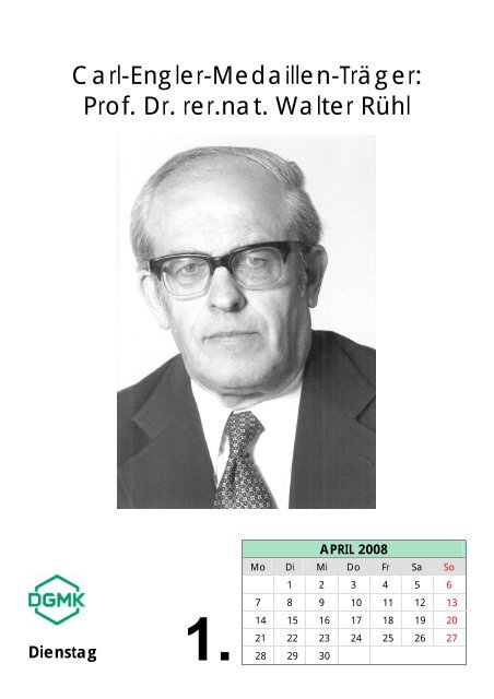 Carl-Engler-Medaillen-Träger: Prof. Dr. rer.nat. Walter Rühl - DGMK