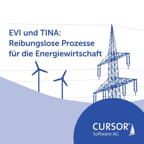EVI und TINA - Reibungslose Prozesse für die Energiewirtschaft