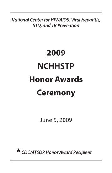 2009 NCHHSTP Honor Awards Ceremony - Centers for Disease ...