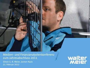 Medien- und Finanzanalystenkonferenz 2012 - Walter Meier