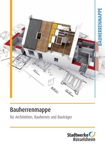 Bauherrenmappe - Stadtwerke Rüsselsheim