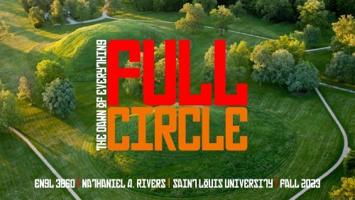 ENGL 3860: Full Circle