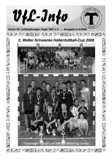 2. Walter Schwanke Hallenfußball-Cup 2008 - VfL-Tegel 1891 e.V.
