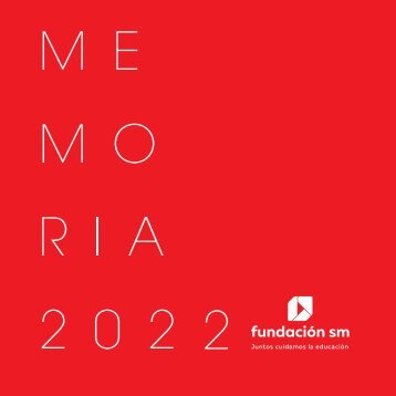 Memoria de la Fundación SM 2022