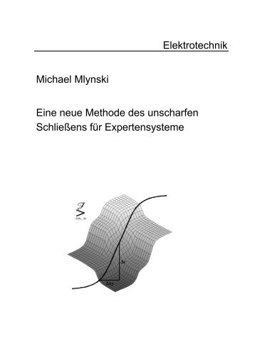 Elektrotechnik Michael Mlynski Eine neue Methode des unscharfen ...