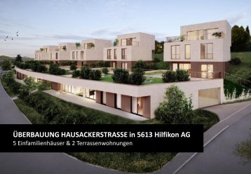 Verkaufsdokumentation - Überbauung Hausackerstrasse - 5613 Hilfikon AG