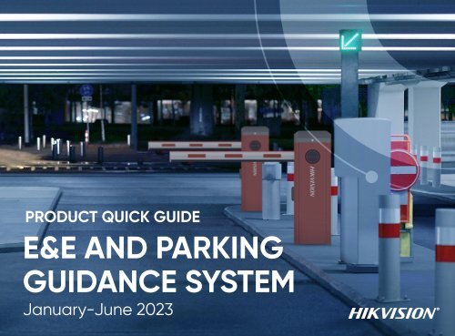 Product Quick Guide HY1 2023 - E&E and Parking Guidance System