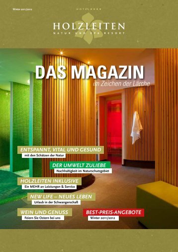 Das Magazin - Winter 2011/2012 - Hotel Holzleiten