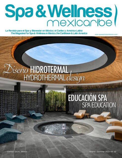 Spa & Wellness MexiCaribe 50, Verano 2023